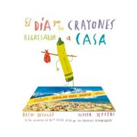 Genérico - El Día Que Los Crayones Regresaron A Casa Blanco