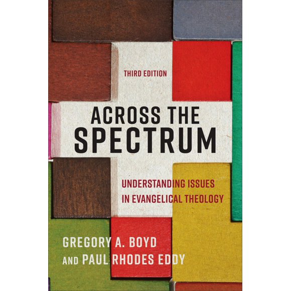 Baker Academic – Across the Spectrum: Teología