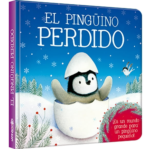 Libro Ternura - El Pingüino Perdido / 24 Páginas De 19,4 X 19,4 Cm. Tapa Cartoné Acolchado, Con Spot Uv.