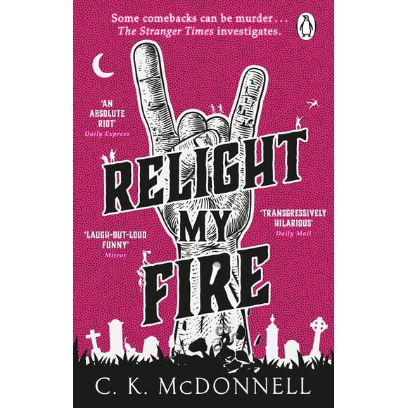 Libro Penguin Relight My Fire: The Stranger Times, vol. 4