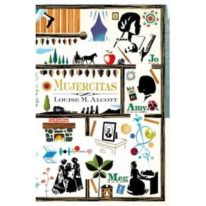 Alfaguara Infantil Juvenil - Libro Mujercitas --- Louisa May Alcott