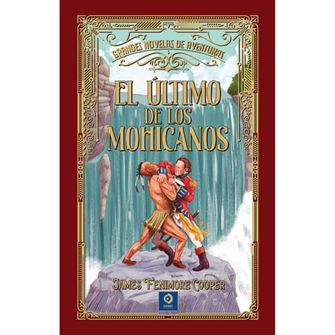 Edimat Libros - El Ultimo De Los Mohicanos (G. Novelas De Aventuras)