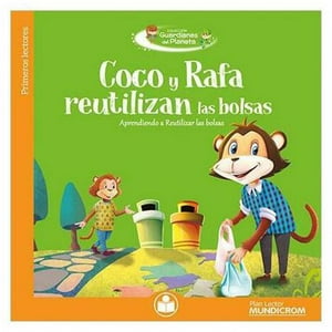 Mundicrom - Libro Coco Y Rafa Reutilizan Las Bolsas /505