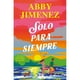 thumbnail image 1 of Solo Para Siempre, 1 of 2