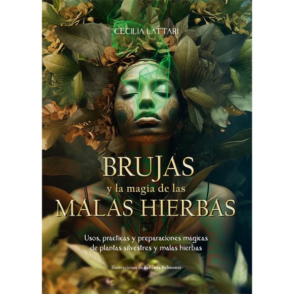 Brujas Y La Magia De Las Malas Hierbas