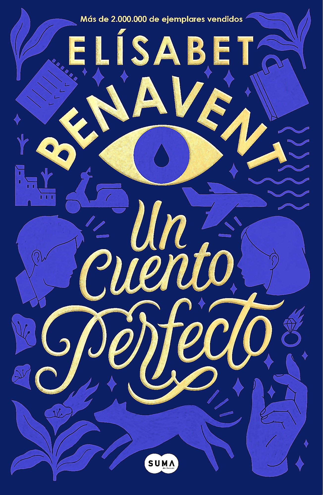 Suma De Letras - Libro Un Cuento Perfecto - Benavent, Elísabet