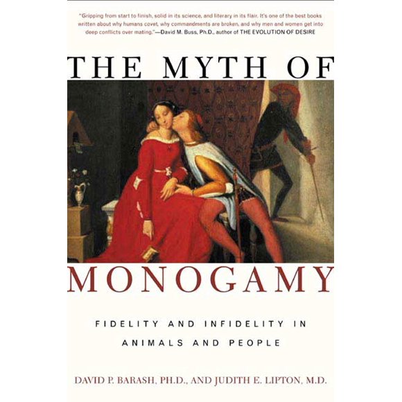 Libro El mito de la monogamia: fidelidad e infidelidad en los animales