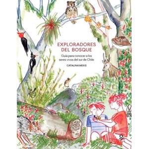 Loqueleo - Libro Exploradores Del Bosque - Catalina Mekis