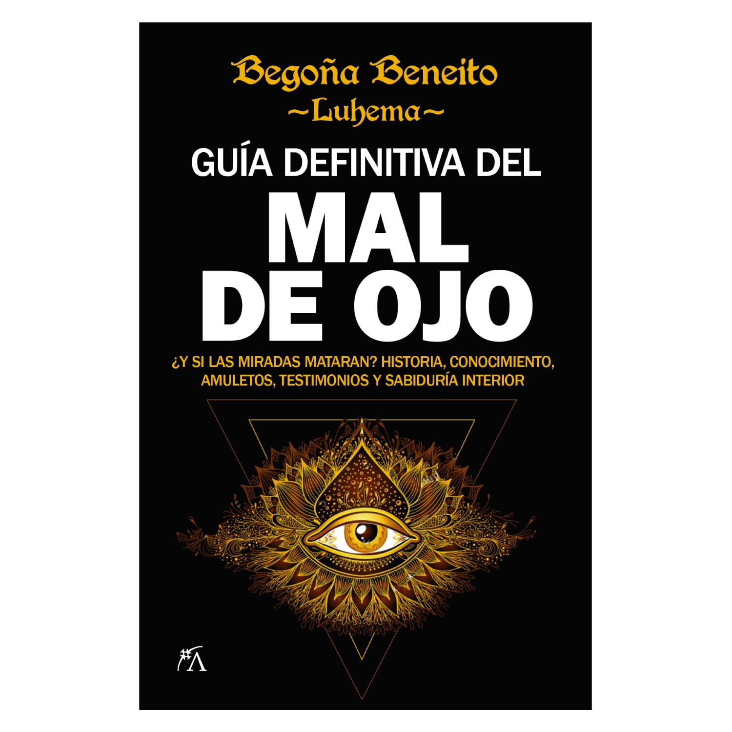 Arcopress - Libro Guía Definitiva Del Mal De Ojo