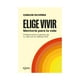 thumbnail image 1 of LIBRO ELIGE VIVIR /CARLOS OLIVEIRA, 1 of 2
