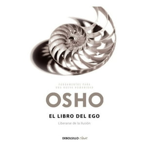 Debols!Llo - Libro El Libro Del Ego - Osho