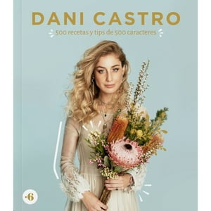 Minc - Libro Dani Castro: 500 Recetas Y Tips En 500 Caracteres