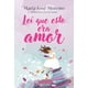 thumbnail image 1 of Leí que esto era amor, 1 of 2