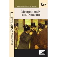 Olejnik Ediciones - Libro Metodología Del Derecho Francesco Carnelutti
