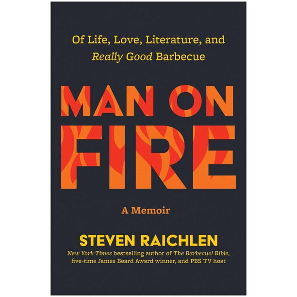 Libro BenBella Books – "Man on Fire: De la vida, el amor, la literatura y una barbacoa realmente buena"