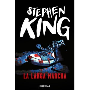 Debols!Llo - Libro La Marcha Larga - Stephen King