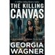 thumbnail image 1 of Libro publicado de forma independiente The Killing Canvas: Thriller 3, 1 of 1