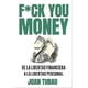thumbnail image 1 of Libro Fuck you money - Joan Tubau, 1 of 2
