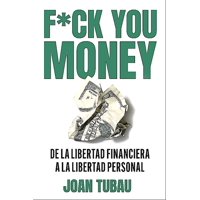Península - Libro Fuck You Money - Joan Tubau