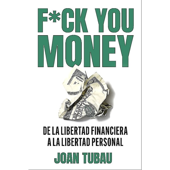 Libro Fuck you money - Joan Tubau