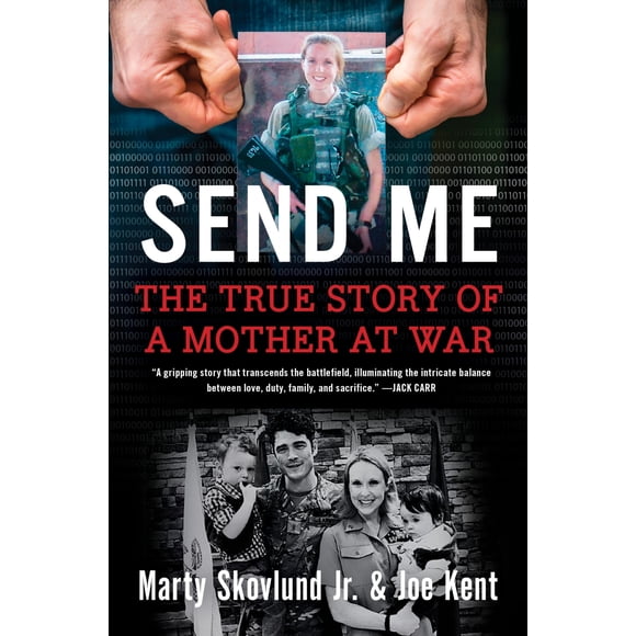 Libro William Morrow – Send Me: La historia real de una madre en la guerra