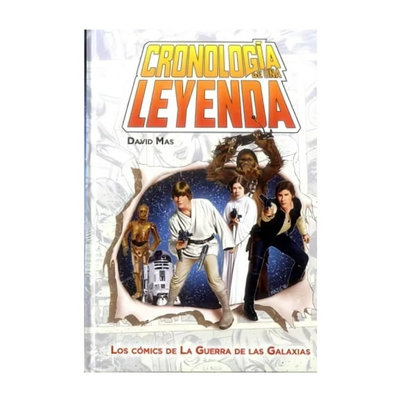 Cronologia De Una Leyenda Los Comics De La Guerra De Las Galaxias