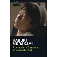 Tusquets - Libro Al Sur De La Frontera, Al Oeste Del Sol