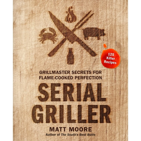 Libro Serial Griller: Secretos del Maestro Parrillero