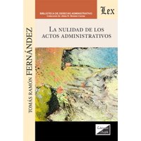 Olejnik Ediciones - Libro Nulidad De Los Actos Administrativos La Tomás Ramó