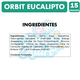 thumbnail image 2 of Orbit - Goma De Mascar Sabor Eucalipto (Caja Con 15 Un), 2 of 3