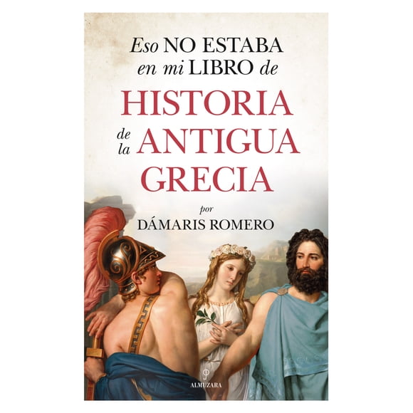 Libro Eso No Estaba… Antigua Grecia
