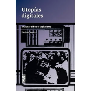 Lom - Libro Utopías Digitales - Ekaits Cancela
