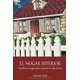 thumbnail image 1 of EL HOGAR INTERIOR: Cambia tu hogar para mejorar tu vida diaria, 1 of 1