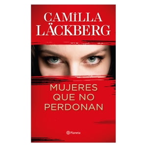 Planeta - Libro Mujeres Que No Perdonan
