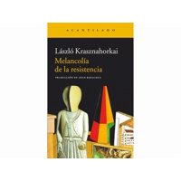 Acantilado - Libro Melancolía De La Resistencia - László Krasznahorkai