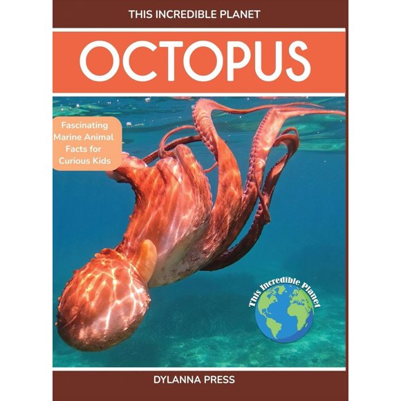 Pulpo: Datos Fascinantes de Animales Marinos para Niños Curiosos – Dylanna Publishing