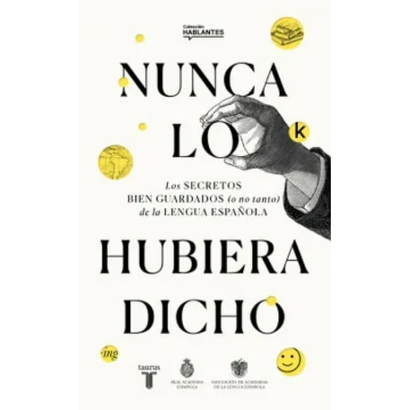 Nunca Lo Hubiera Dicho