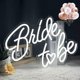 thumbnail image 1 of Letrero de Neón Bride to Be BerniceKelly Luz LED Blanca USB, 1 of 9