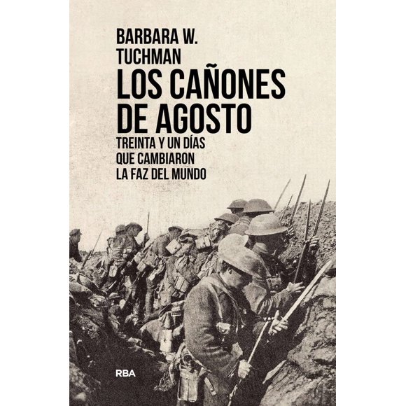 Los cañones de Agosto – RBA Libros