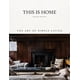 thumbnail image 1 of Libro This is Home: The Art of Simple Living Tapa dura 240 páginas, 1 of 1