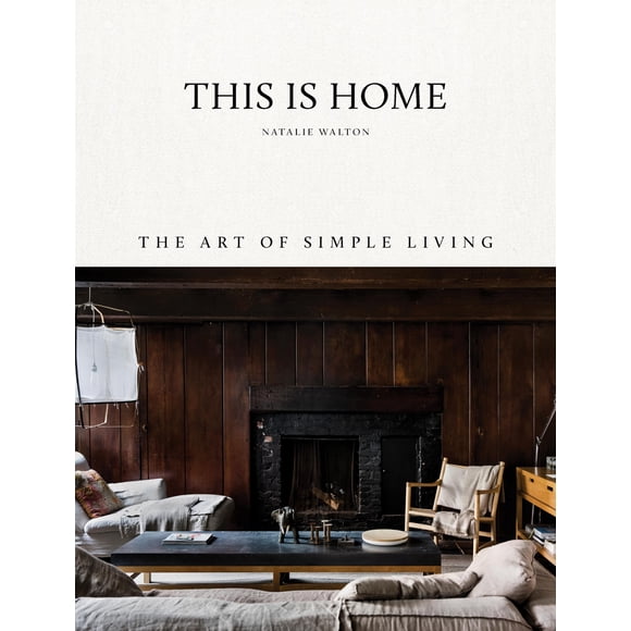 Libro This is Home: The Art of Simple Living Tapa dura 240 páginas