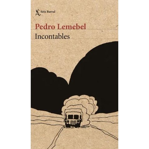 Seix Barral - Libro Incontables - Pedro Lemebel