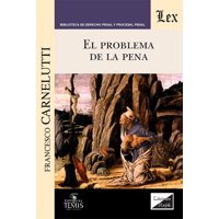 Olejnik Ediciones - Libro Problema De La Pena El Francesco Carnelutti