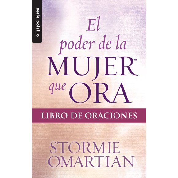 Libro El poder de la mujer que ora - Serie Favoritos (español)