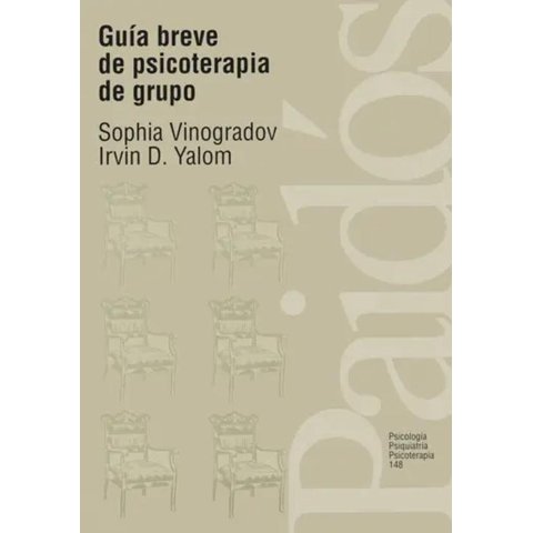Paidós - Libro Guía Breve De Psicoterapia De Grupo - S Vinogradov