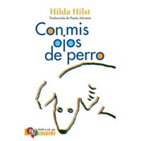 Fondo De Cultura Económica - Libro Con Mis Ojos De Perro - Hilda Hilst