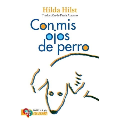 Fondo De Cultura Económica - Libro Con Mis Ojos De Perro - Hilda Hilst