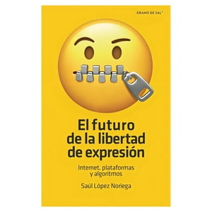 Top10Books - Libro Futuro De La Libertad De La Expresión - Saúl López No