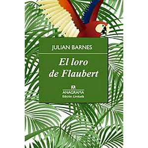 Penguin Random House - Libro El Loro De Flaubert