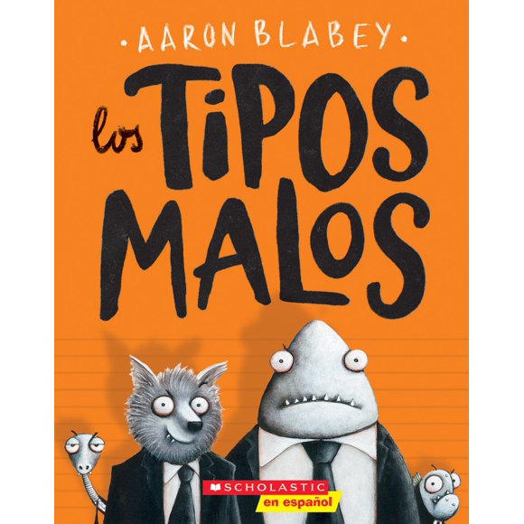 Libro Scholastic Los tipos malos (1) Español